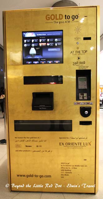 While you are waiting to go up the Burj Khalifa, you can buy gold at this vending machine.